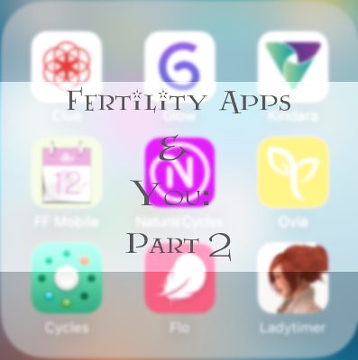 Fertility Apps: Get it off my phone!